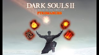 Dark Souls II  All Pyromancies  AbilityPreview [upl. by Dowski]