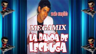 LA BANDA DE LECHUGA ENGANCHADO MIX DE EXITOS [upl. by Aihcela]