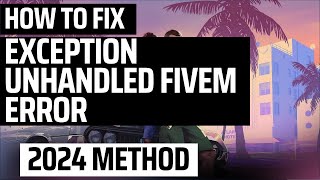 how to fix exception unhandled fivem  x360ce  Fivem not loading  not launching 2024 [upl. by Conlin]