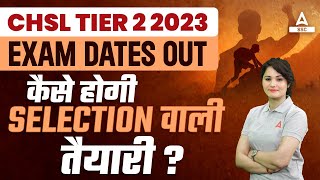 SSC CHSL Tier 2 Exam Dates 2023 Out  SSC CHSL Mains Preparation Strategy by Neelam Mam [upl. by Duvall]