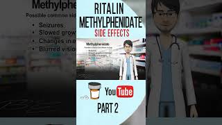 RITALIN METHYLPHENIDATE Side Effects Part 2 sideeffects [upl. by Feliks144]