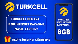 TURKCELL BEDAVA 8 GB İNTERNET KAZANMA Turkcell Hediye İnternet Gönderme 2024 [upl. by Garlaand920]