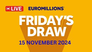 The National Lottery Euromillions Draw Live Results From Friday 15 November 2024  Euromillions live [upl. by Aloivaf]