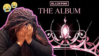 RAW REACTION  DISCOVERING BLACKPINK  THE ALBUM 2 Lovesick Girls You Never Know etc [upl. by Ellehsar]