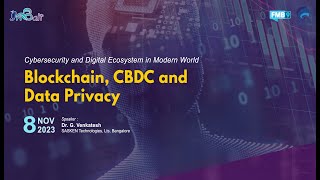 Blockchain CBDC and Data Privacy [upl. by Clerk]