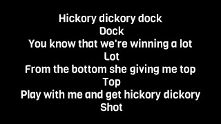 Fredo  Hickory Dickory Dock Official Lyrics [upl. by Buckie799]