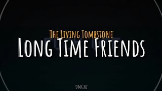 Long Time Friends  The living Tombstone   SubEsp amp Lyrics [upl. by Styles]