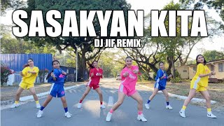 SASAKYAN KITA  DJ Jif Remix  Dance Workout ft Danza Carol Angels [upl. by Ahsiaa163]