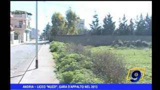 Andria  Liceo quotNuzziquot gara dappalto nel 2013 [upl. by Rayshell]