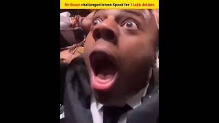 Mr Best challenged ishow Speed for 1 lakh dollars trendingshorts mrbeast ishowspeed [upl. by Aleira]