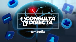 Consulta Directa  Embolia [upl. by Nosyd]