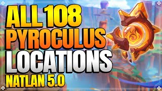 All 108 Pyroculus Locations in Natlan 50  In Depth Follow Along Route 【Genshin Impact】 [upl. by Oicaroh912]