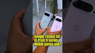 Google Tensor G4 On Pixel 9 Series Heat Problem Solved shorts googlepixel9 googletensor [upl. by Aronow]