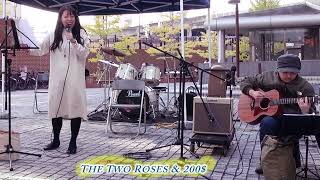 The Name of Life（ cover ） The Two Roses amp 200 ③ [upl. by Yespmed]