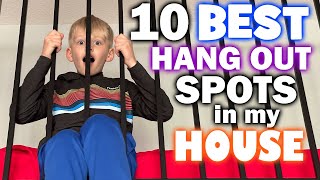 10 Amazing Hangout Spots in My House [upl. by Basir]