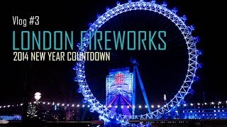 VLOG 3 London Fireworks 201314 [upl. by Johst]