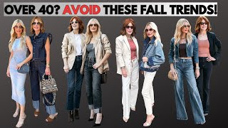 Over 40 2024 Fall Fashion Trends to Avoid and What to Wear Instead  Fashion Over 40 amp 50 [upl. by Ainsley]