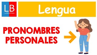 Los PRONOMBRES PERSONALES para niños ✔👩‍🏫 PRIMARIA [upl. by Elleved]