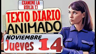 JW TEXTO DIARIO ANIMADO DE HOY 🔵 CONFIÓ EN ELLOS ✅ EXAMINE LA BIBLIA TJ [upl. by Mendelson]