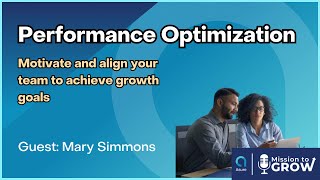 Performance Optimization Motivate and align your team to achieve growth goals [upl. by Ymaj]