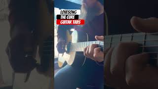 Lovesong The Cure Fingerstyle Fingerstyle TheCure LoveSong GuitarTabs Acoustic Guitar [upl. by Edsel40]