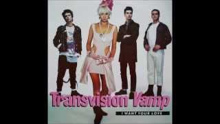 Transvision Vamp  I Want Your Love I Dont Want Your Money Mix  1988 [upl. by Eyma]