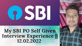 My SBI PO Self Given Interview Experience  12 Feb 2022  Panel 1  sbi po [upl. by Aissatan]