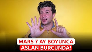 MARS 7 AY BOYUNCA ASLAN BURCUNDA  LİDERLERE YÖNETİCİLERE RAHAT YOK [upl. by Olaznog]