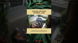 HONDA CRF RAIB DI AWAL JUNI [upl. by Nwatna77]