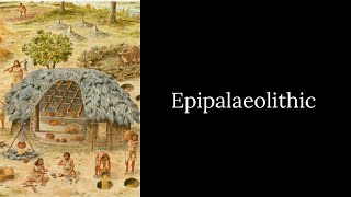 Epipalaeolithic in 100 Seconds [upl. by Kazimir]