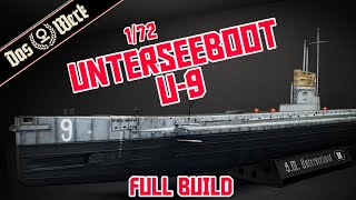 Das Werk  172 U9 Submarine Full Build [upl. by Barrett]