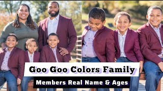 Goo Goo Colors Family Members Real Name And Ages [upl. by Col]