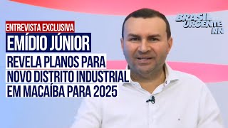 EXCLUSIVO Prefeito Emídio Júnior anuncia Terceiro Distrito Industrial em Macaíba  Brasil Urgente [upl. by Alick]