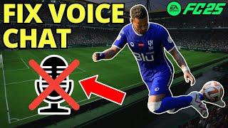 Fix Voice Chat Not Working in FC 25 [upl. by Niamrahc392]