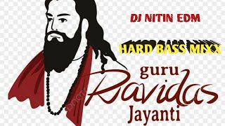 Guru Ravidas jayanti bhajan quotquot EDM 👇 DROP MIXX  DJ NITIN EDM [upl. by Canty]