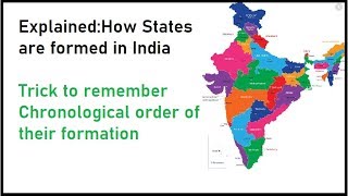 ExplainedHow States are formed in IndiaTrick To Remember Chronological order of their formation [upl. by Lawry698]