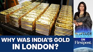 RBI Shifts 100 Tonnes of Gold from London to India  Vantage with Palki Sharma [upl. by Hayidah540]