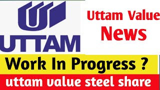 Uttam Value Steel Share Latest News  Uttam Galva Steel Share Latest News [upl. by Lotsirhc]