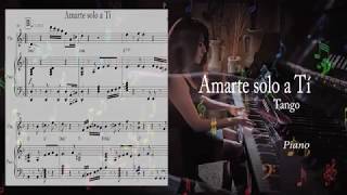 Partitura Amarte solo a ti Tango [upl. by Aenea134]