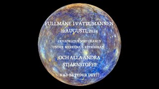 Fullmånen i Vattumannen  19 Aug 2024 [upl. by Valentijn]