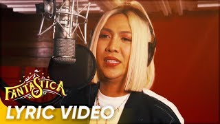 Fantastica OST  ‘Fantastic Ka’  Vice Ganda  ‘Fantastica’ [upl. by Adnwahsar443]