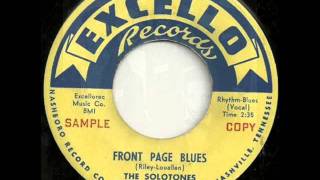 Solotones aka Marigolds  Front Page Blues Excello 2060 1955 [upl. by Haimehen]