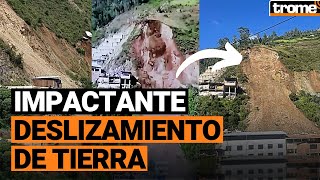 Derrumbe en La Libertad Imágenes del DESLIZAMIENTO que deja más de 60 viviendas sepultadas en Pataz [upl. by Niltak]