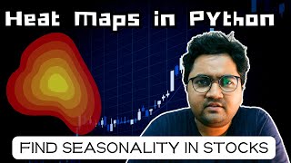 How to Identify Market Trends and Seasonality using HEATMAPS [upl. by Rauscher]