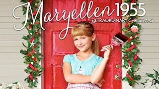 Maryellen movie  Extraordinary Christmas  Full movie link  An American Girl Story [upl. by Lhadnek438]