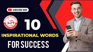 10 INSPIRATIONAL WORDS FOR SUCCESS [upl. by Aldercy]