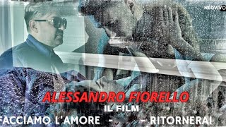 Alessandro Fiorello il Film  Facciamo L amore  Ritornerai Official Video 2024 [upl. by Mathi161]