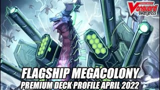 Flagship Megacolony  Cardfight Vanguard Premium Deck Profile April 2022 [upl. by Crispen]