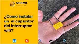 Cómo instalar el capacitor de un interruptor inteligente wifi  Smart Life [upl. by Solange]