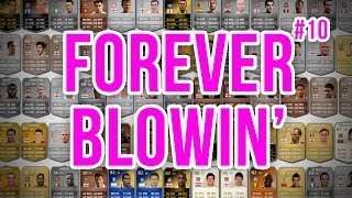 FOREVER BLOWIN  10  Fifa 14 Ultimate Team [upl. by Ettedranreb1]